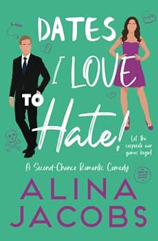 Dates I Love to Hate: A Second Chance Romantic Comedy (The Manhattan Svenssons)