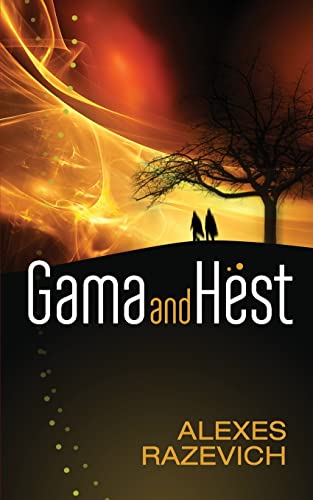 Gama and Hest: An Ahsenthe Cycle companion novella (The Ahsenthe Cycle)