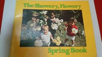 Unknown Binding The Showery, Flowery Spring Book (Little Book, 21) Book