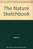 The Ray Harm nature sketchbook B00411X0SI Book Cover