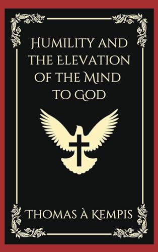 Humility and the Elevation of the Mind to God (... B0CK54J5DQ Book Cover