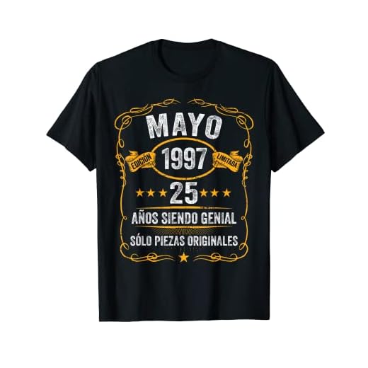 25 Años Cumpleaños Mayo 1997 Hombre Mujer Mayo 1997 25 Camiseta