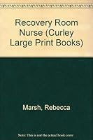 Recovery Room Nurse 1555044816 Book Cover