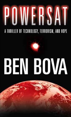Powersat: A Thriller of Technology, Terrorism, and Hope (The Grand Tour Book 13)
