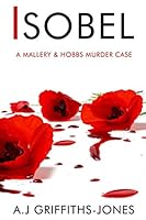 ISOBEL: A Mallery & Hobbs Murder Case 1710832754 Book Cover