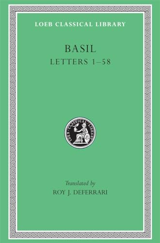 Basil: The Letters, Volume I, Letters 1-58 (Loeb Classical Library No. 190)
