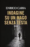 Indagine su un mago senza testa
