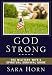 God Strong: The Military Wife's Spiritual Survival Guide