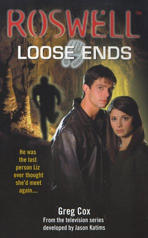 Roswell: Loose Ends