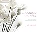 Grounded and Free: Meditations for Embracing All of Life