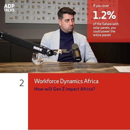 ADP Talks - Workforce Dynamics in Africa part 2
