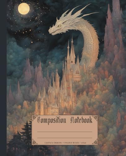 Composition notebook. Castle and dragon: Vintage fairycore mythical creatures theme. Whimsical enchanted cover. Aesthetic college ruled journals for school.