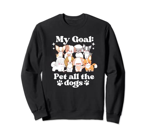My Goal Pet Todos los Perros Divertido Amante De Perros Linda Vintage Sudadera