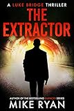 The Extractor (The Extractor Series Book 1)
