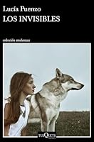 Los invisibles (Andanzas) 8490669686 Book Cover