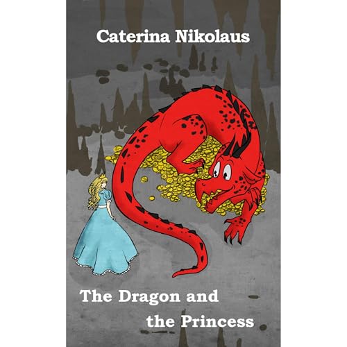 The Dragon and the Princess Audiolibro Por Caterina Nikolaus arte de portada