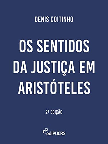 Os sentidos da justiça em Aristóteles