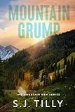 Mountain Grump: Mountain Men Series Book Three