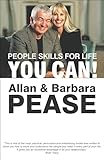 You Can!: People Skills for Life - Allan Pease, Barbara Pease 