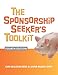 The Sponsorship Seeker's Toolkit, Fourth Edition