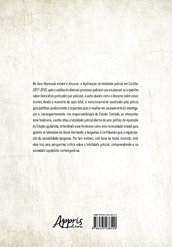 REPRESSÃO ESTATAL E DISCURSO:: A LEGITIMAÇÃO DA LETALIDADE POLICIAL EM CURITIBA (2017-2018)