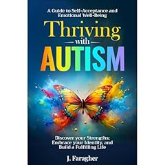 Thriving with Autism Audiolibro Por J. Faragher arte de portada