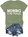 Kzggs Mowing is My Therapy T Shirt Men Women Mowing Casual Tees