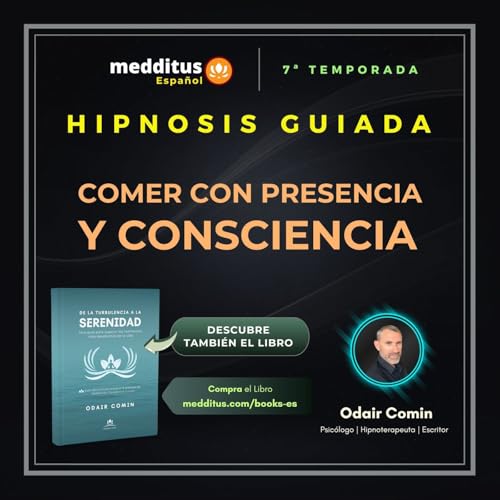 226 | Hipnosis para Comer con Presencia y Consciencia | Odair Comin