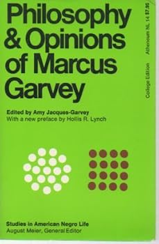 Paperback Philosophy and Opinions of Marcus Garvey (Studies in American Negro Life) Book
