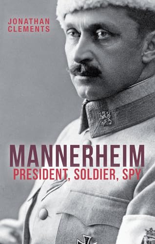 Mannerheim: President, Soldier, Spy