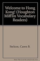 Houghton Mifflin Vocabulary Readers: Theme 5.2 Level 3 Welcome to Hong Kong 0618648852 Book Cover