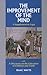 The Improvement of the Mind: A Supplement to the Art of Logic With a Discourse on the Education of Children and Youth (Great Awakening Writings, 1725-1760)