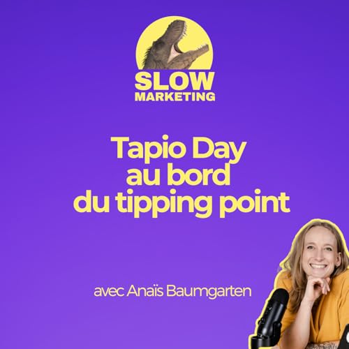 Bonus - Du Tapio Day &agrave; ta strat&eacute;gie marketing 2026 : pourquoi tu ne peux plus faire comme avant