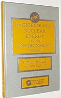Radioecology: Nuclear Energy And The Environment 084935353X Book Cover