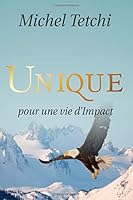 Unique pour une vie d'Impact 1503023923 Book Cover