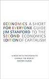 Economics for Everyone, Second Edition: A Short Guide to the Economics of Capitalism