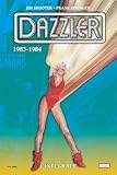 Dazzler : L'intégrale 1983-1984 (T03)