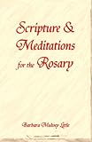 Scripture & Meditation for the Rosary
