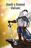 Santi E Demoni Italiani - 2