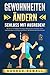 Produktbild GEWOHNHEITEN ÄNDERN - Schluss mit Ausreden!: Wie Sie sich mit effektiven Strategien Selbstdisziplin antrainieren und Ihr Unterbewusstsein auf Erfolg programmieren. Mit Motivation alle Ziele erreichen