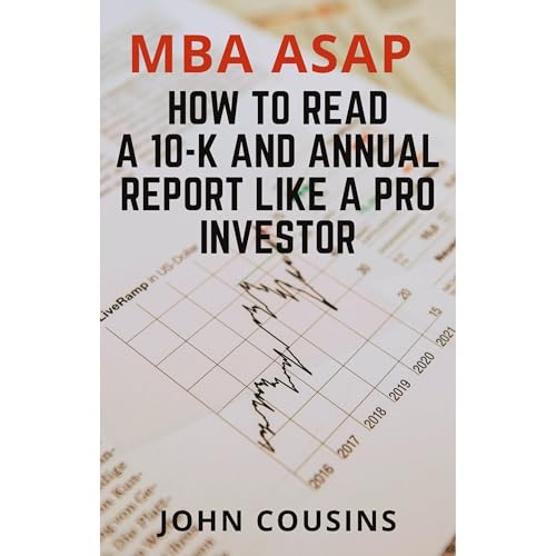 How to Read a 10-K like a Professional Investor by John Cousins episode artwork