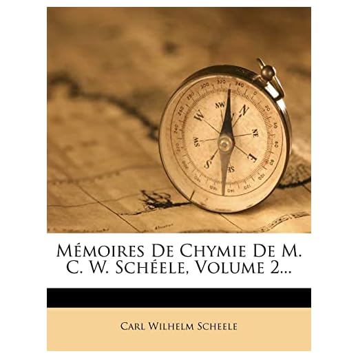 Mémoires De Chymie De M. C. W. Schéele, Volume 2...