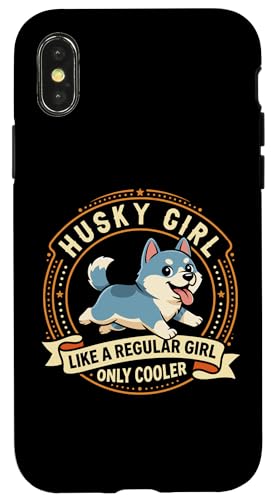 Husky Girl�ALike A Regular Girl Only Cooler - Husky Dog �X�}�z�P�[�X iPhone X/XS �p