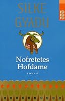 Nofretetes Hofdame, Sonderausgabe 3499225654 Book Cover