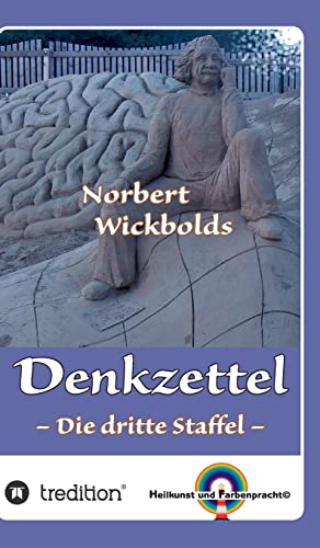 Norbert Wickbolds Denkzettel 3 (German Edition)