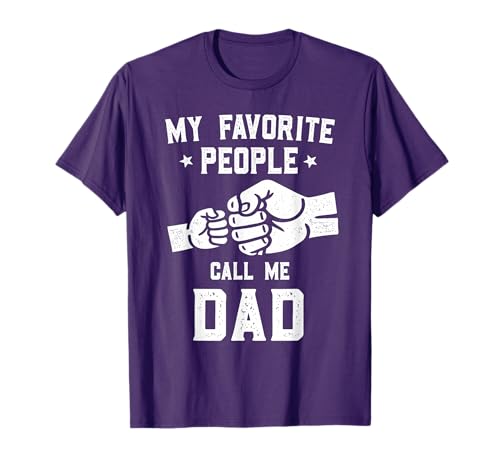 My Favorite People Call Me Dad Fist Bump Dad T-Shirt