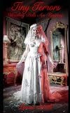 Tiny Terrors: Wedding Bells Are Ringing