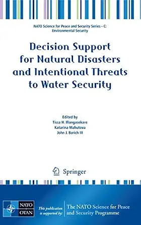 Decision Support for Natural Disasters and Intentional Threats to Water Security 2009th Edition-Wow! eBook