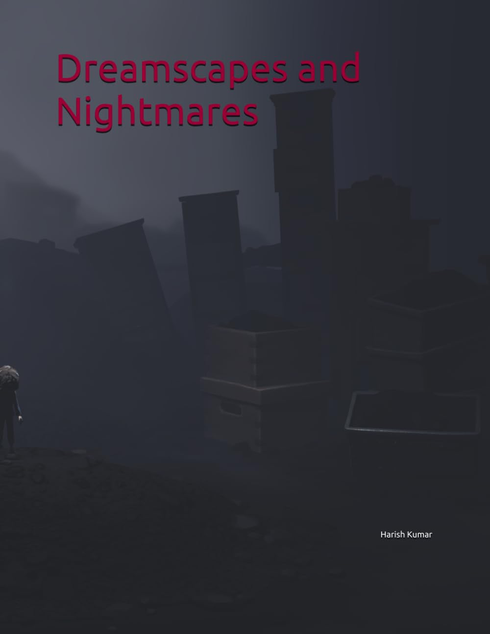 Dreamscapes and Nightmares