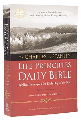 Charles F. Stanley Life Principles Daily Bible (NASB)